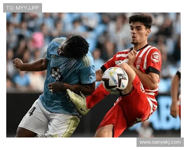 赫塔菲与塞尔塔对决结果揭晓精彩瞬间回顾与分析